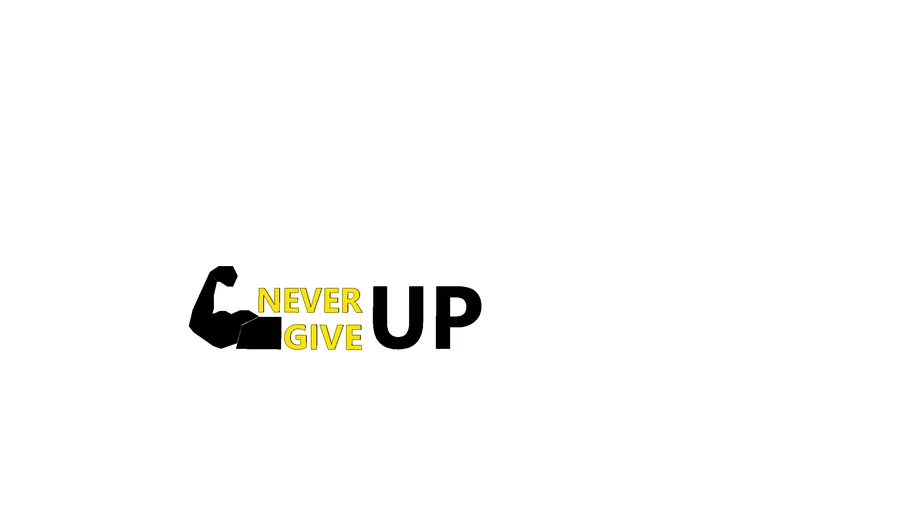NEVER GIVE UP SLOGAN FOR GYM