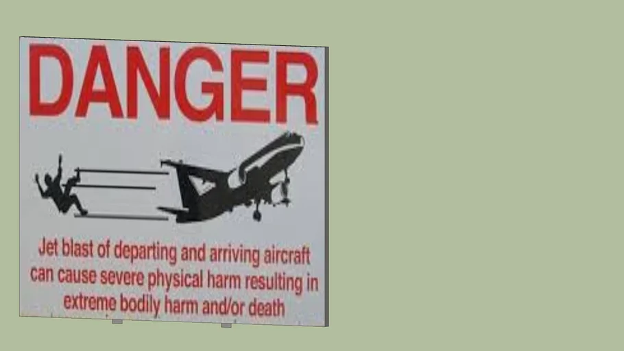 Jet Blast warning sign | 3D Warehouse