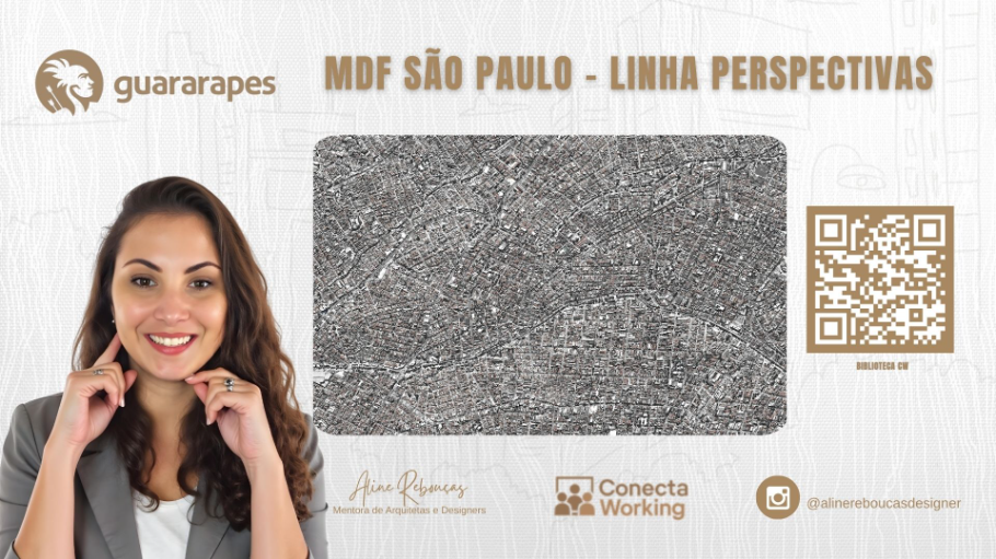 MDF São Paulo - Linha Perspectivas - Guararapes - www.conectaworking.com