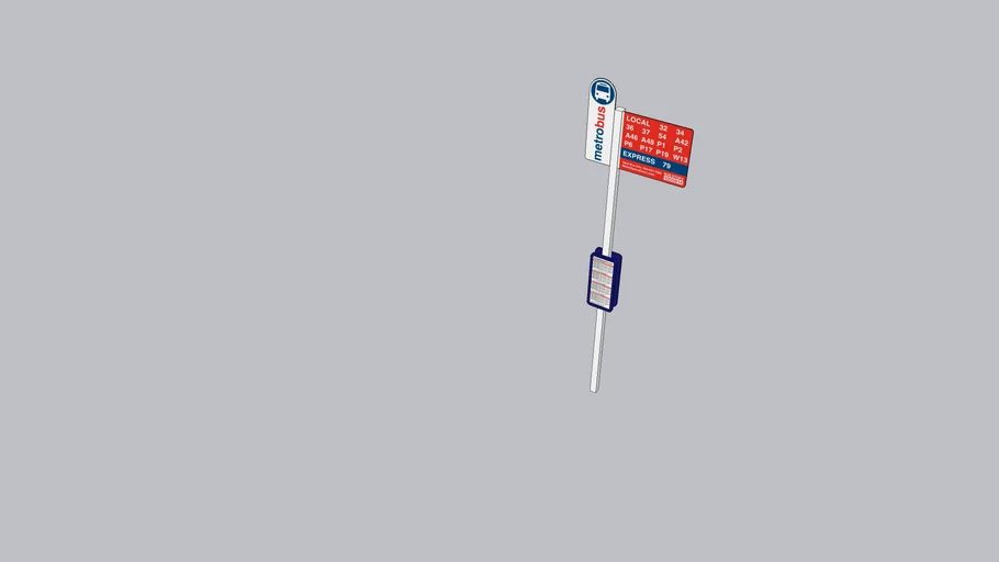 WMATA Bus Stop Sign | 3D Warehouse