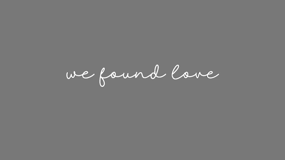 Frase de Parede We Found Love Branco - Loja Casa do Arquiteto