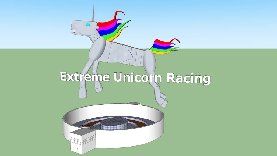 extreme unicorn racing | 3D Warehouse