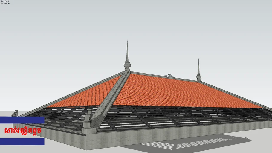KHMER ROOF STRUCTURE.skp