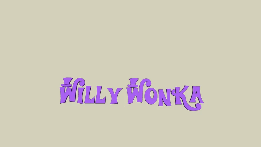 Willy Wonka Text