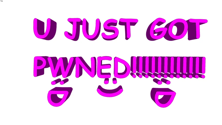 U JUST GOT PWNED!!!!!!!!!!!!! :D :) :D