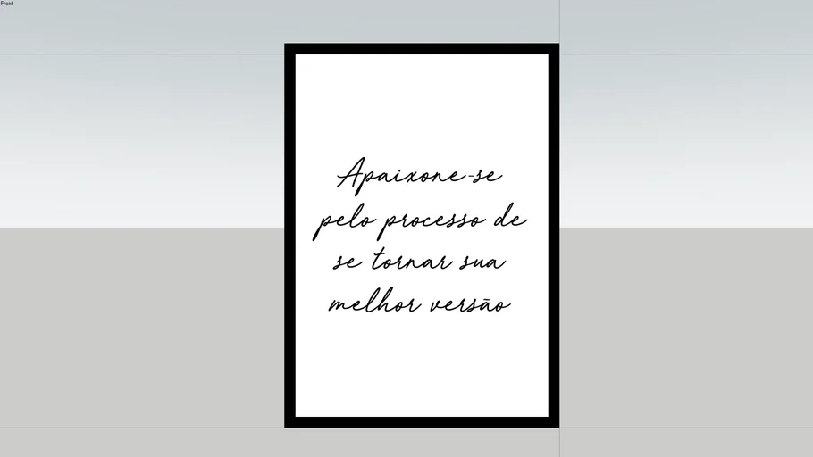 Quadro Decorativo Frase