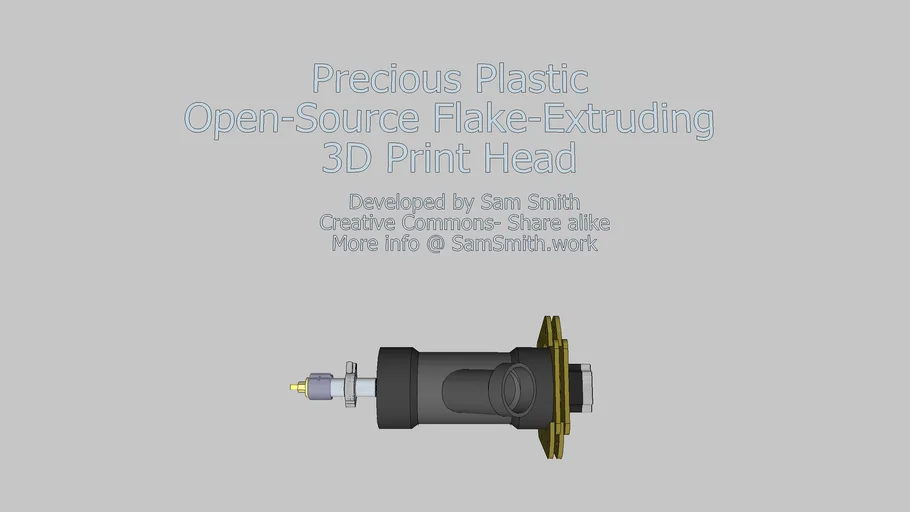 Precious Plastic 3D printer head, Full Documentation + Assembly