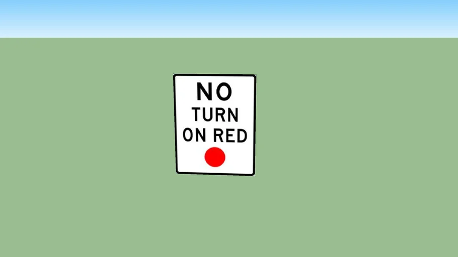 No Turn On Red Sign