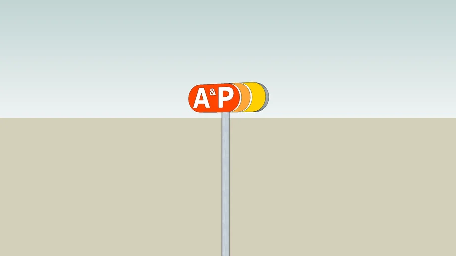 A&P Sign | 3D Warehouse