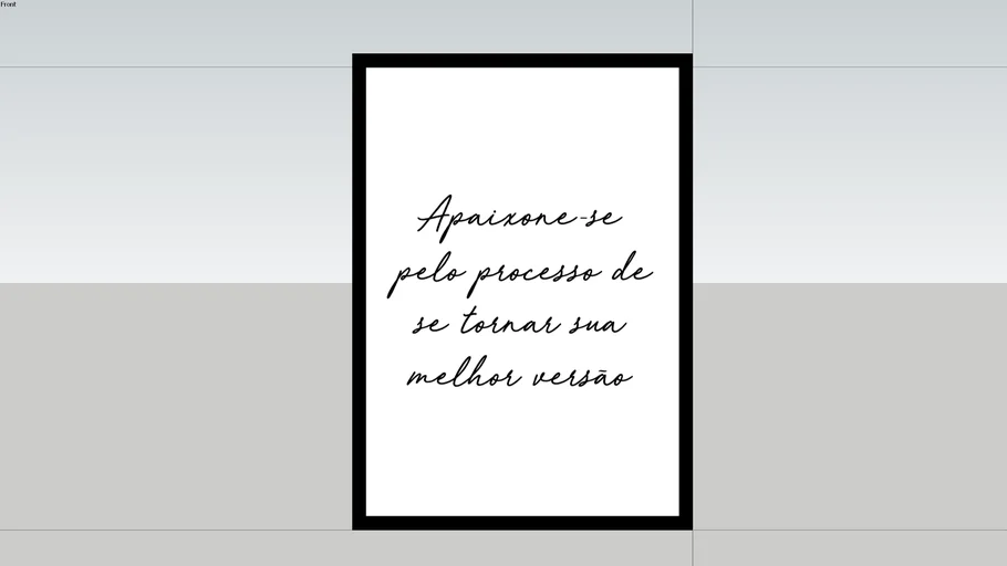Quadro Decorativo Frase